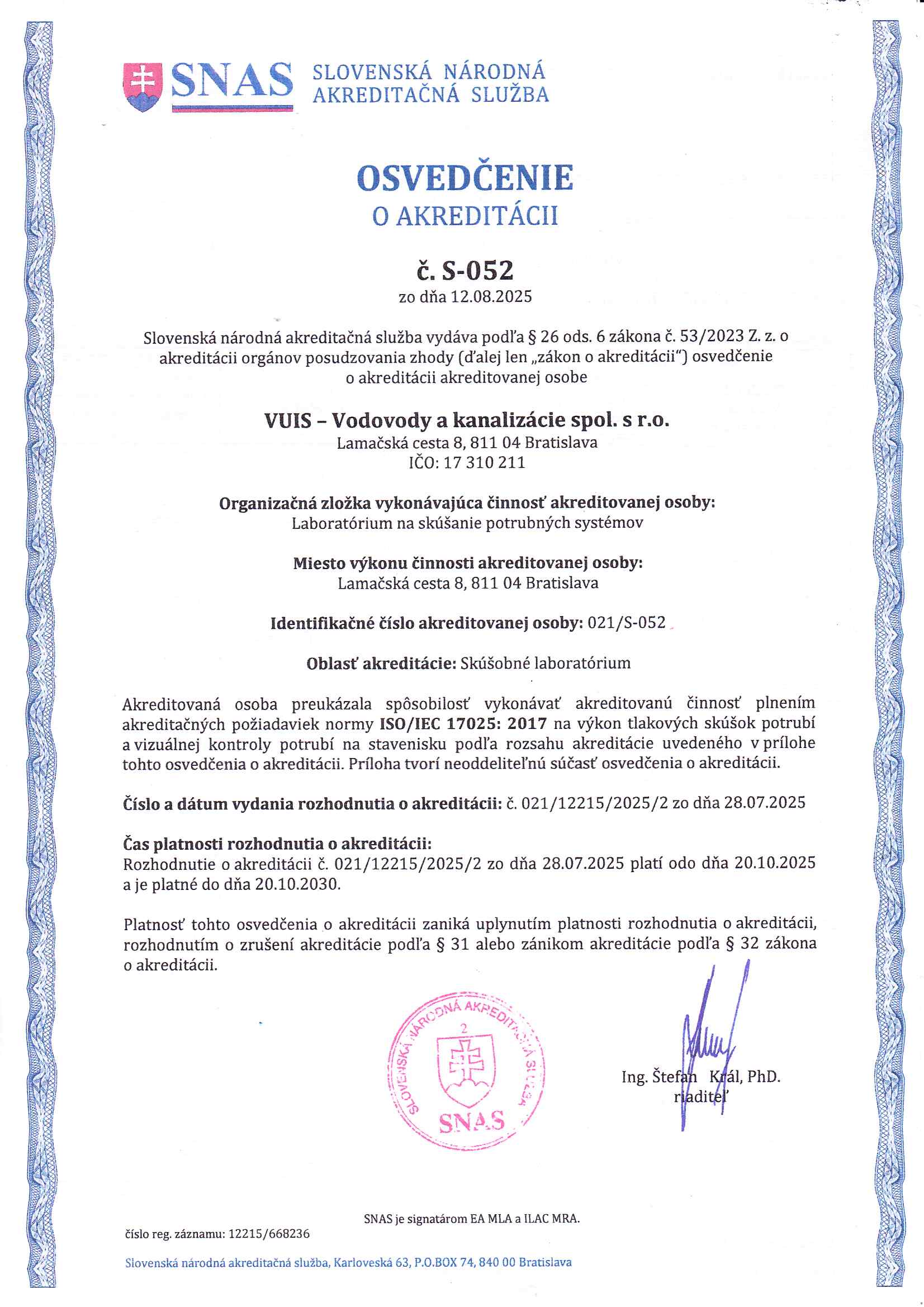 Akreditovan� sk��obn� laborat�rium na sk��anie potrubn�ch syst�mov �.: S 052